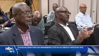 Stakeholders discuss Brandberg UNESCO world heritage nomination - nbc