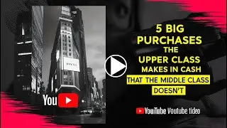 5 Big Purchases the Upper Class Makes in Cash That the Middle Class Doesn't