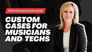 Protecting Audio Gear: Custom Cases for Musicians and Techs