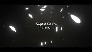 &ldquo;Digital Desire &ndash; Future Bass x R&B (Official Visualizer) | ̶J̶&hearts;̶C̶K̶&rdquo;