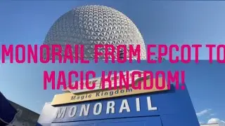 Monorail from Epcot to Magic Kingdom - May 2022
