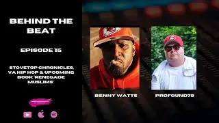 Benny Watts & Profound79 on Stovetop Chronicles, VA Hip Hop & Upcoming Book 'Renegade Muslims'