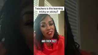Make the learning sticky not tricky! #educators #teacher #leadership