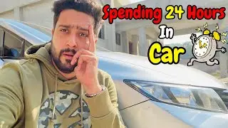Gari Mein Poora Din (Extreme Challenge) 😱 Gari Ka Accident Ho Gya 😔