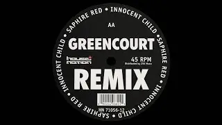 SAPHIRE RED - INNOCENT CHILD (GREEN COURT REMIX)