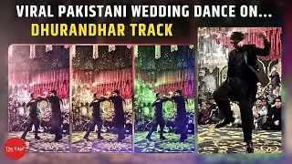 Dhurandhar Fever In Pakistan | Dazzling Wedding Dance Creates Sensation On Internet