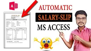 आटोमेटिक Salary Slip कैसे बनायें 🔥 (Payroll)l in MS Access