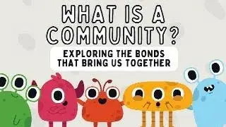 What is a Community? Civics for Kids