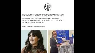 Annebet Van Mameren on Successfully Navigating the Dutch School System for International Families...