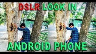 Get DSLR like Blur Effect on your Android mobile (DIY)