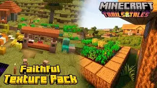 Faithful Texture Pack para Minecraft 1.20 TRAILS & TALES