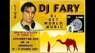 DJ FARY@AFROMEETING 2023 TO INNSBRUCK - LIVE - (VIDEO BY CINZIA T.)