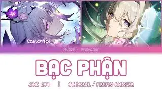 BẠC PHẬN - Jack J97 x KICM | Castorice / Firefly A.I cover