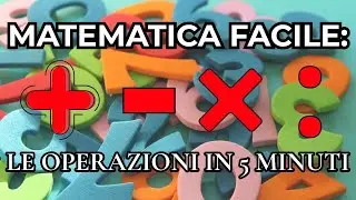 Somma, Sottrazione, Moltiplicazione e Divisione – Esempi facili per imparare ➕➖✖️➗🧮