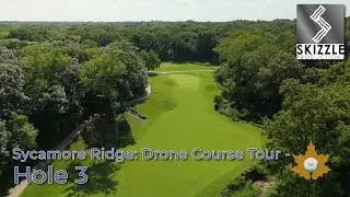 Sycamore Ridge Golf Club Course Tour | Hole 3 | Drone Video | Spring Hill, KS (KC Metro)
