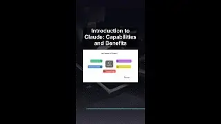 Introduction to Claude: Capabilities and Benefits #ai #artificialintelligence #machinelearning