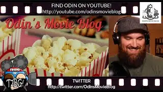 T2BG! Present: Odin's Movie Blog