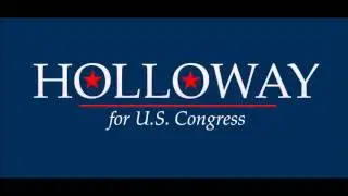 The LJ Holloway for Congress Campaign Song