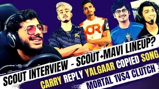 Mortal 1vs4 Clutch | CarryMinati reply YALGAAR Copied? | sc0ut Interview ft Mavi,Clash universe