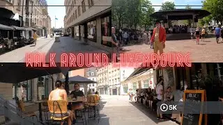 Walk Around Luxembourg City With Me 🇱🇺 (5K)