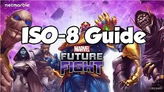 [Marvel Future Fight] ISO-8 Guide
