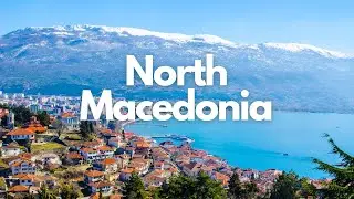 Exploring North Macedonia's Stunning Landscapes