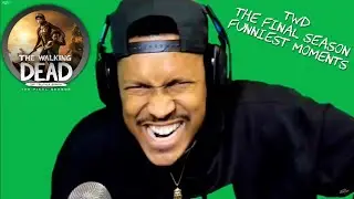 Berleezy's The Walking Dead The Final Season FUNNIEST MOMENTS Part ONE!