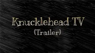 Knucklehead TV