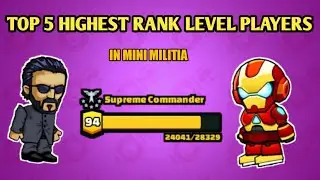 TOP 5 HIGHEST RANK LEVEL PLAYERS in Mini Militia /// With 🆔🔥🔥🔥 #minimilitia #topplayer #no1
