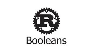 Let’s Rust—Booleans—Learn Rust