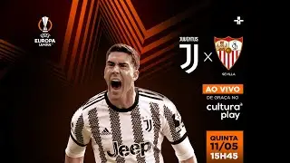 AO VIVO ⚽ | Juventus X Sevilla | Semifinal | Europa League | 11/05/2023