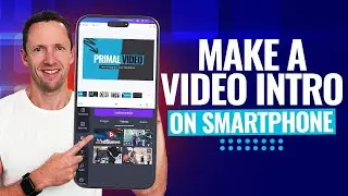 Как создать видео-вступление для YouTube на СМАРТФОНЕ iPhone и Android!
