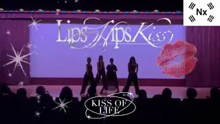 KISS OF LIFE(키스오브라이프)-Lips Hips Kiss Dance covered by N(x) 長大祭 20251101