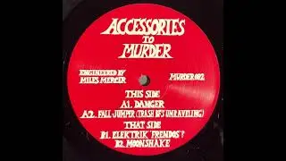 Accessories To Murder A1 Danger