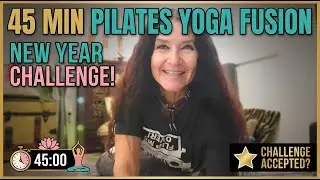 45 min New Year Pilates Yoga Fusion workout Challenge! | Full Body Core Strength & Flow