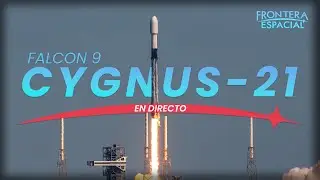 🔴 Lanzamiento de SPACEX (Falcon 9) en la misi&oacute;n CYGNUS CRS-21 &bull; Directo en espa&ntilde;ol