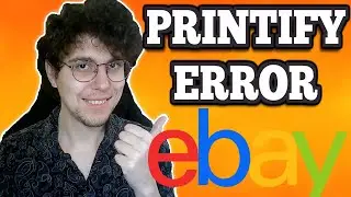 How To Fix Ebay Listing Error On Printify