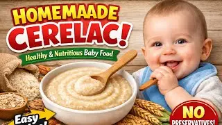 👉 Homemade Cerelac for 6 Month Baby | Baby Weight Gain Food | No Sugar No Preservative