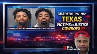 🚨 Gbadebo Twins: Victims or Justice Cowboys ❓Why the Texas Twins May Walk | Rico Limbaugh
