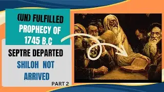(UN) FULFILLED PROPHECY OF 1745 B.C PART - 2 (Christian educational video)