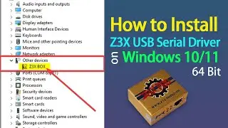 How to Install Z3X Driver on Win 10/11 64bit