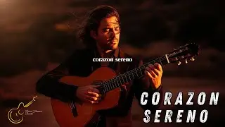 Corazón Sereno – Música Flamenca Española Serena y Romántica