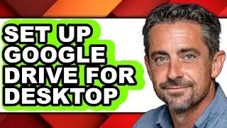 How to Set Up Google Drive for Desktop (easy Method)