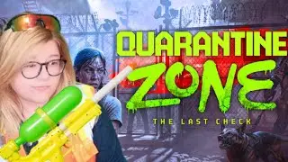 How am I not fired yet? :D  Quarantine Zone: The Last Check Early Access