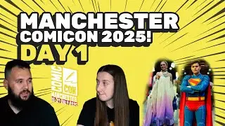 MANCHESTER COMICON 2025 DAY 1