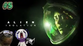 [VOD] Alien Isolation Feat. TazBen - Partie 5