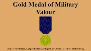 Gold Medal of Military Valour