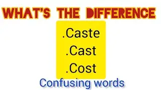 What is the difference | Caste|  cast | cost | Confusing words in english | Part 2