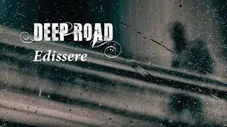 Deep Road: Edissere (Official Audio - Instrumental)