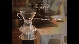 The Gabi Master A 濃萃取 Esso-Drip